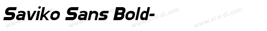 Saviko Sans Bold字体转换 Saviko Sans Bold字体转换